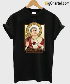 RIP Saint Anthony Bourdain T-Shirt-Si