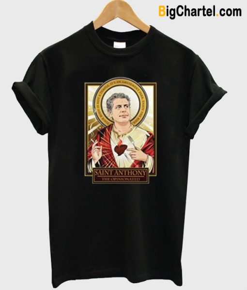 RIP Saint Anthony Bourdain T-Shirt-Si