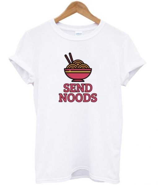 Send Noods Ramen T-Shirt-Si