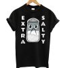 Extra Salty Angry T shirt