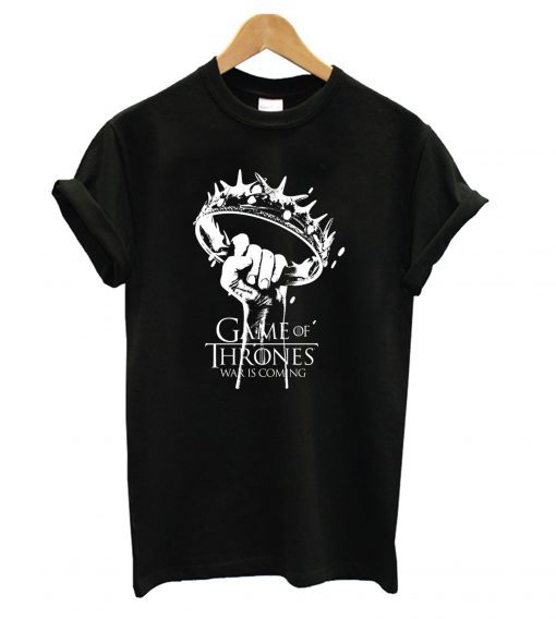 Game Of Thrones War Is Coming T shirt