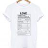 Love Nutritional Facts T-shirt-Si