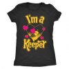 I am a Keeper T-Shirt