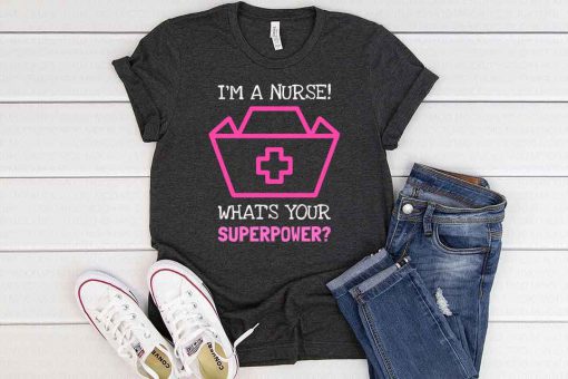 I’m A Nurse TShirt