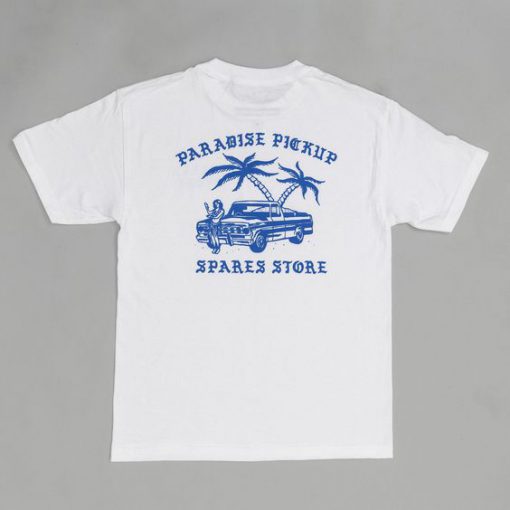 Paradise Pickup T-Shirt