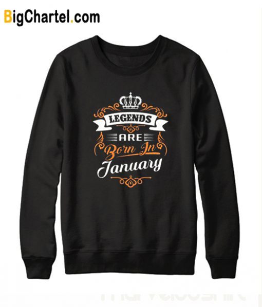 Another Legends are born in the January Trending Sweatshirt