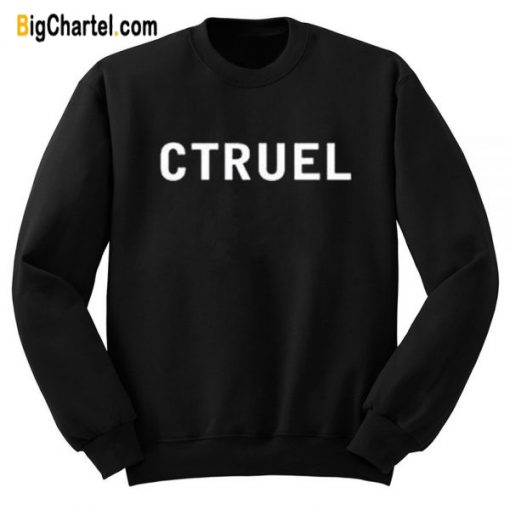 CTRUEL Sweatshirt