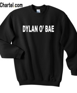 Dylan O’ Bae Sweatshirt