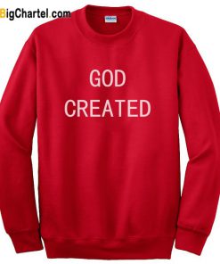 God Created Sweatshirt