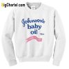 Johnson’s Baby Oil Sweatshirt