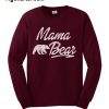 Mama Bear Sweatshirt