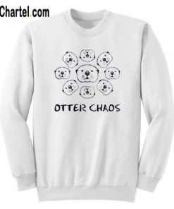 Otter Chaos Sweatshirt
