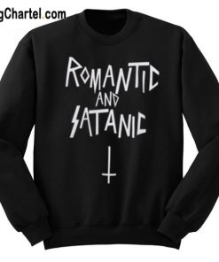 Romantic And Satanic Sweatshirt