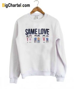 Same Love Pride Sweatshirt