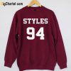 Styles 94 Sweatshirt