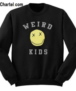 Weird Kids Sweatshirt
