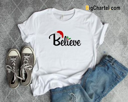 Believe Santa Hat T-Shirt