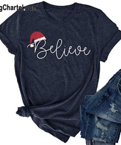 Christmas Believe T Shirt