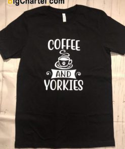 Coffee And Yorkies T-Shirt