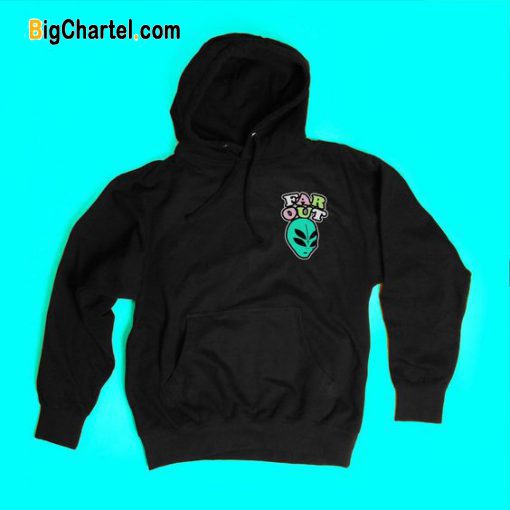 FAR OUT Hoodie