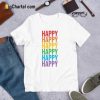 Happy Pride Shirt