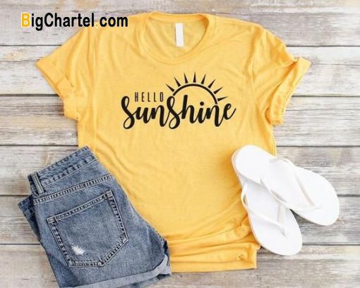 Hello Sunshine T-Shirt