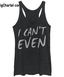 I Can’t Event Tank Top