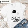 Love My Catfee T Shirt