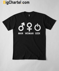 Man Woman Geek T-Shirt