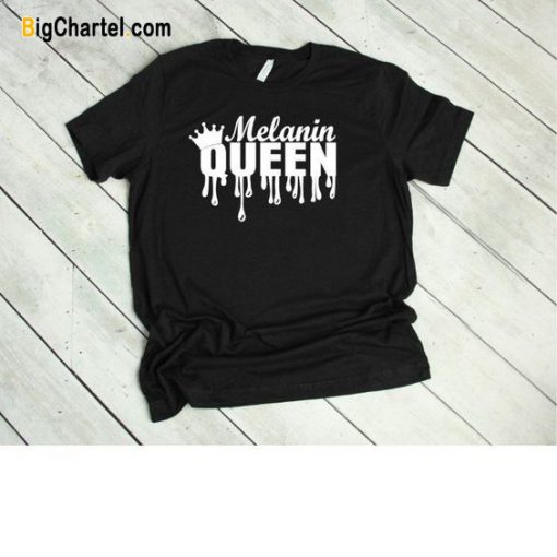 Melanin Queen T-Shirt