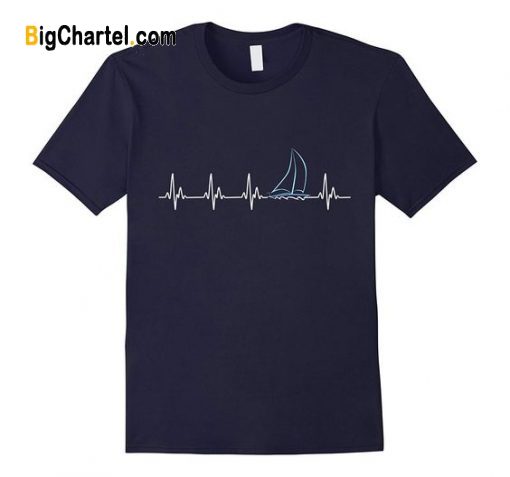 Sailing Heartbeat Funny Sailboat T Shirt