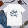 Start before youre ready Tshirt
