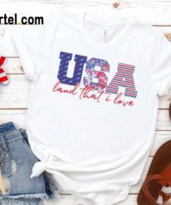 USA Land That I Love T-shirt