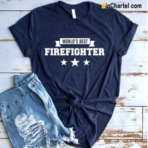 World’s Beast Firefighter T-Shirt