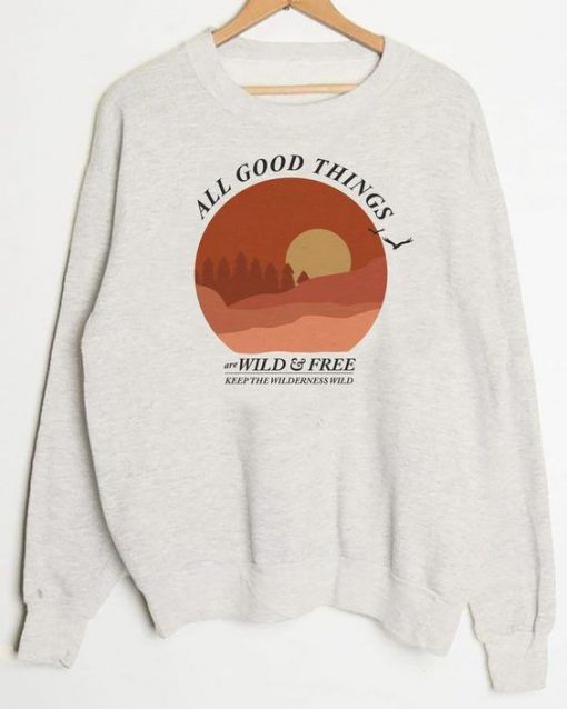 All Good Things Sweatshirt