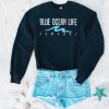 Blue Ocean Life Sweatshirt