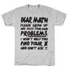 Dear Math T-Shirt