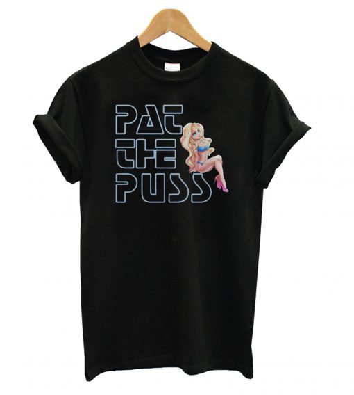 Erika Jayne Pat The Puss T shirt