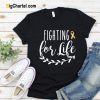 Fighting For Life Tshirt