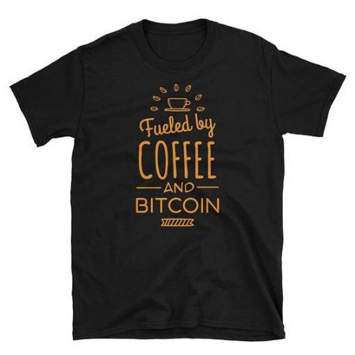 Fueled By Bitcoin T-Shirt