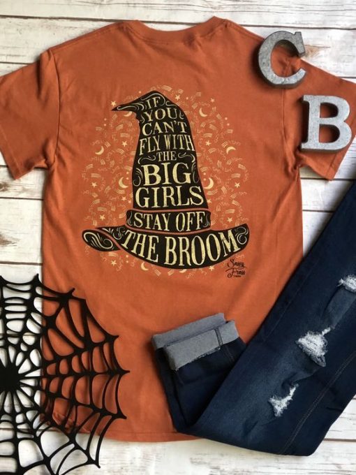 Stay Off The Broom T-Shirt