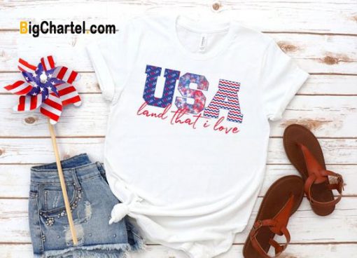 USA The Land That I Love T-Shirt