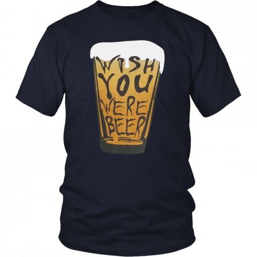 Wish Beer T Shirt