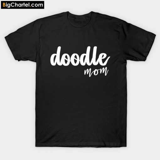 Doodle Mom T-Shirt PU27
