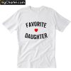Favorite Daughter T-Shirt PU27