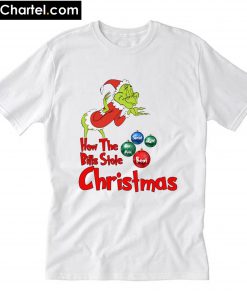 Grinch how the bills stole Christmas T-Shirt PU27