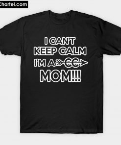I Can't Keep Calm Cross Country Mom T-Shirt PU27