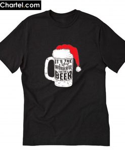 It's The Most Wonderful Time For A Beer T-Shirt PU27