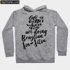 Life is Better When You Are Doing Brazlian Hoodie PU27