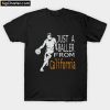 Love Basketball Team For Gift California Baller T-Shirt PU27